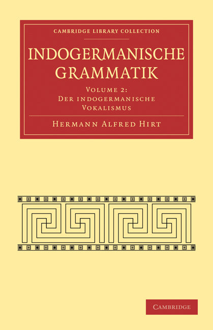 Indogermanische Grammatik (Paperback / softback) 9781108006743