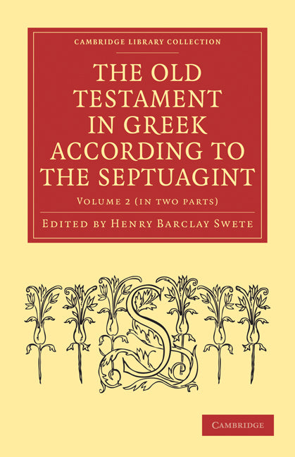 The Old Testament in Greek According to the Septuagint 2 Part Set (Multiple-component retail product) 9781108007245