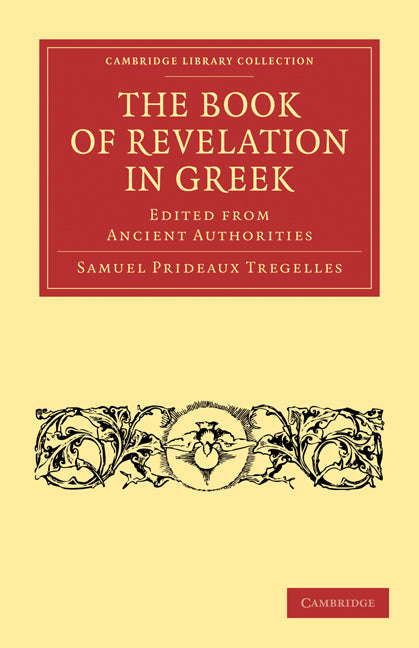 The Book of Revelation in Greek Edited from Ancient Authorities (Paperback / softback) 9781108007450