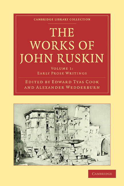 The Works of John Ruskin (Paperback / softback) 9781108008495