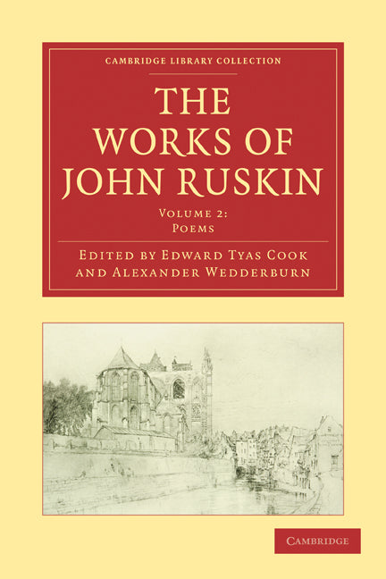 The Works of John Ruskin (Paperback / softback) 9781108008501