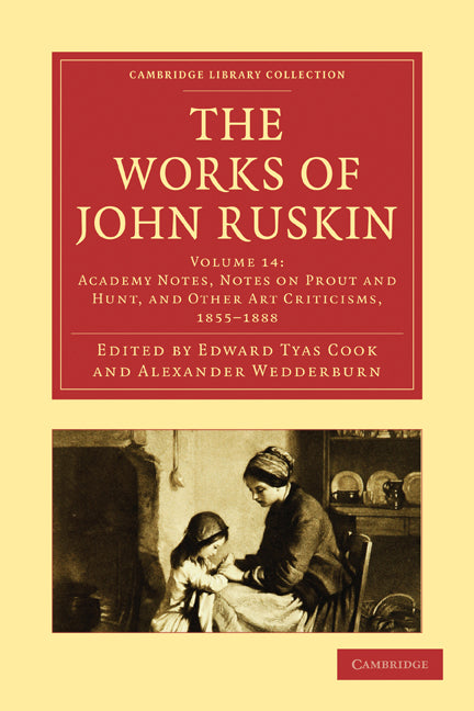 The Works of John Ruskin (Paperback / softback) 9781108008624