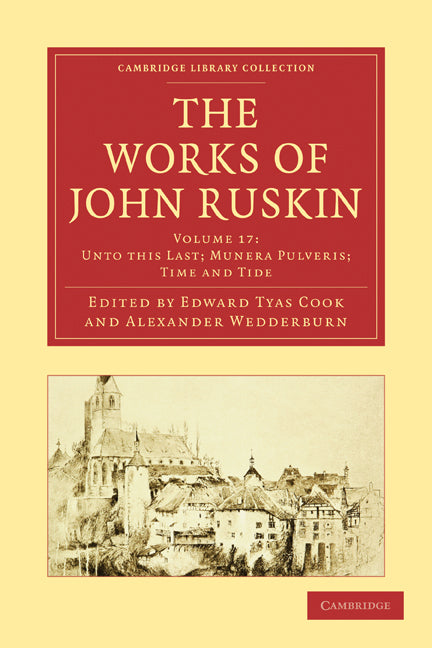 The Works of John Ruskin (Paperback / softback) 9781108008655