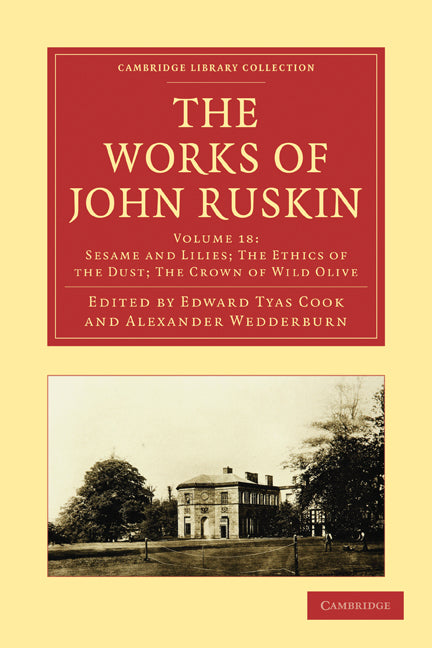 The Works of John Ruskin (Paperback / softback) 9781108008662
