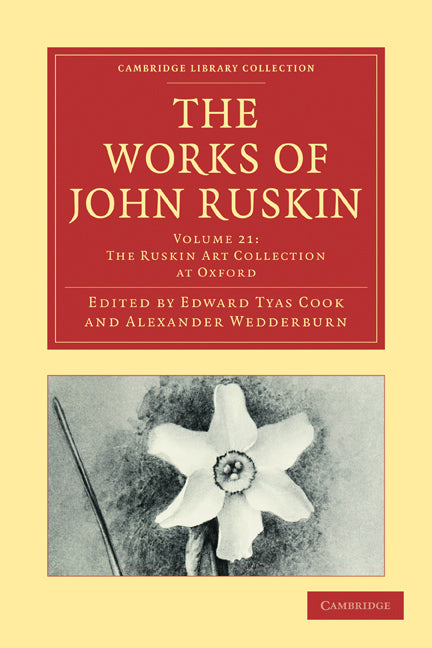 The Works of John Ruskin (Paperback / softback) 9781108008693
