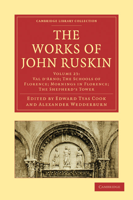 The Works of John Ruskin (Paperback / softback) 9781108008716