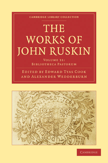 The Works of John Ruskin (Paperback / softback) 9781108008792