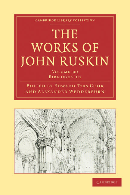 The Works of John Ruskin (Paperback / softback) 9781108008860