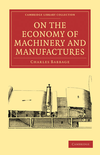 On the Economy of Machinery and Manufactures (Paperback / softback) 9781108009102