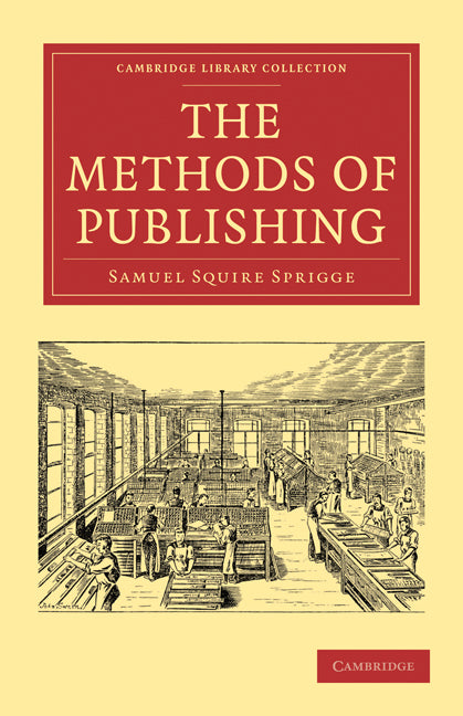 The Methods of Publishing (Paperback / softback) 9781108009188