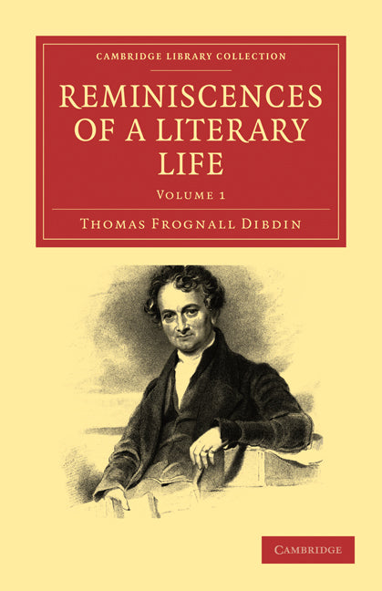 Reminiscences of a Literary Life (Paperback / softback) 9781108009331