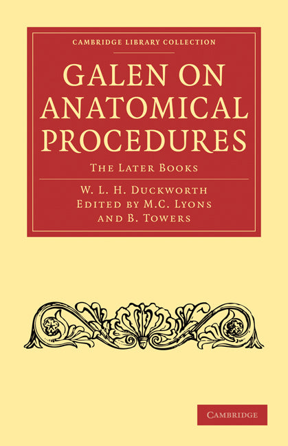 Galen on Anatomical Procedures; The Later Books (Paperback / softback) 9781108009447