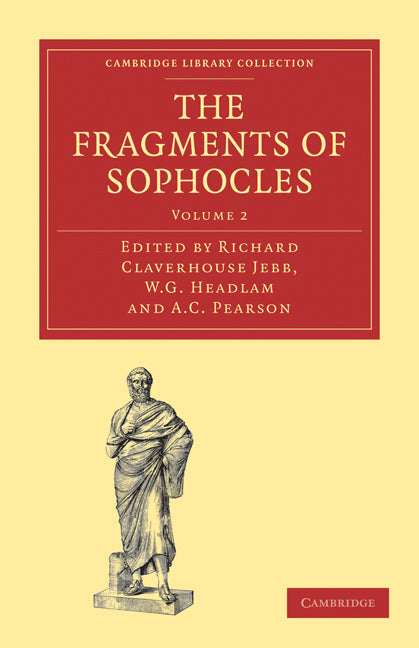 The Fragments of Sophocles: Volume 2 (Paperback / softback) 9781108009874
