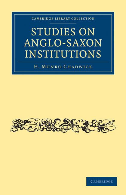Studies on Anglo-Saxon Institutions (Paperback / softback) 9781108010054