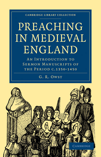 Preaching in Medieval England; An Introduction to Sermon Manuscripts of the Period c.1350–1450 (Paperback / softback) 9781108010078