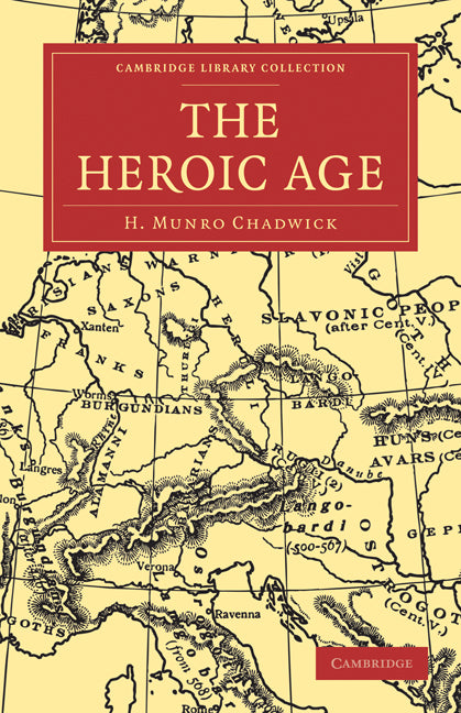 The Heroic Age (Paperback / softback) 9781108010115