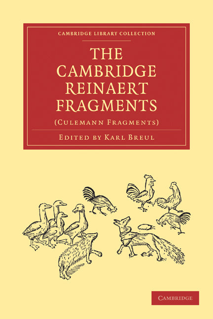 The Cambridge Reinaert Fragments; (Culemann Fragments) (Paperback / softback) 9781108010153