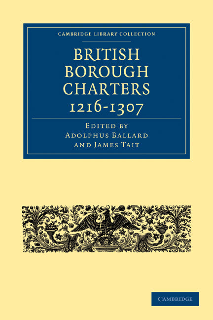 British Borough Charters 1216–1307 (Paperback / softback) 9781108010344