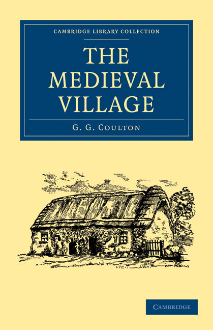 The Medieval Village (Paperback / softback) 9781108010719