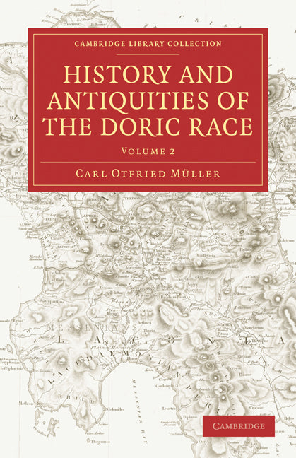 History and Antiquities of the Doric Race (Paperback / softback) 9781108011105