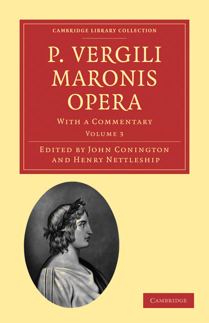 P. Vergili Maronis Opera; With a Commentary (Paperback / softback) 9781108011983