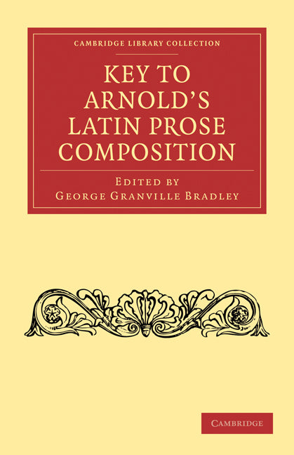 Key to Arnold's Latin Prose Composition (Paperback / softback) 9781108012355