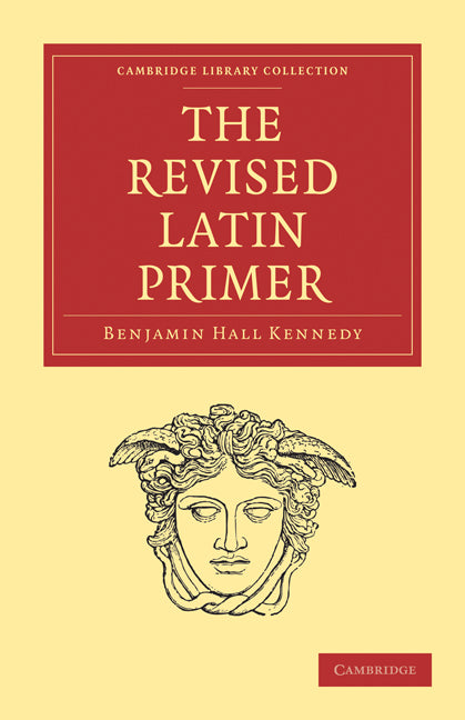The Revised Latin Primer (Paperback / softback) 9781108012362