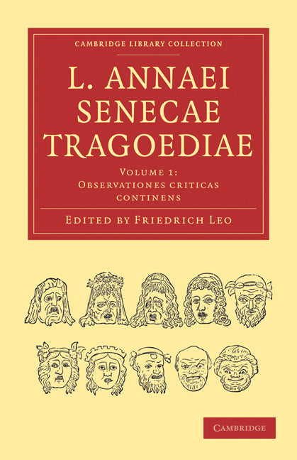 L. Annaei Senecae Tragoediae (Paperback / softback) 9781108013062