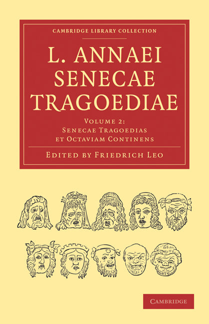 L. Annaei Senecae Tragoediae (Paperback / softback) 9781108013079
