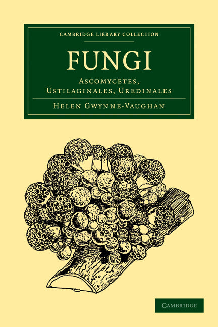 Fungi; Ascomycetes, Ustilaginales, Uredinales (Paperback / softback) 9781108013215