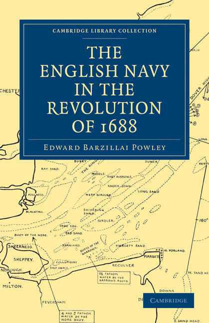 The English Navy in the Revolution of 1688 (Paperback / softback) 9781108013390