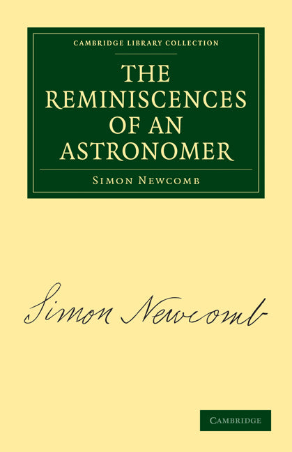 The Reminiscences of an Astronomer (Paperback / softback) 9781108013918