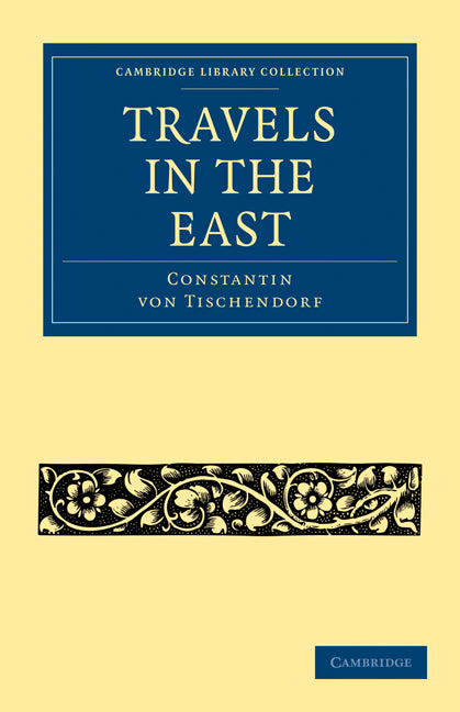 Travels in the East (Paperback / softback) 9781108014793