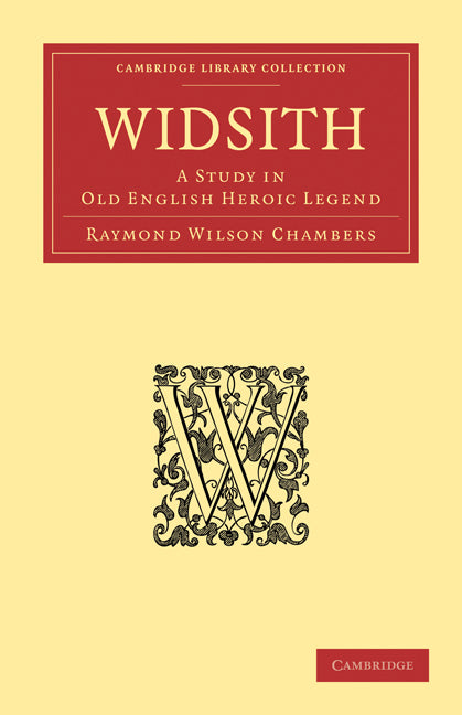 Widsith; A Study in Old English Heroic Legend (Paperback / softback) 9781108015271