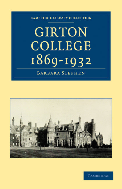 Girton College 1869–1932 (Paperback / softback) 9781108015318