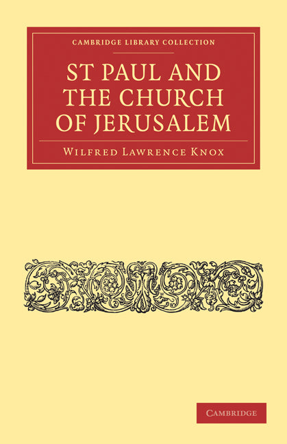 St Paul and the Church of Jerusalem (Paperback / softback) 9781108016209