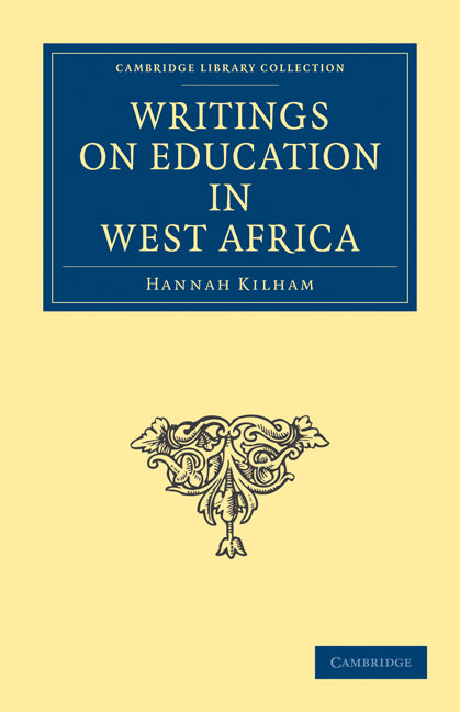 Writings on Education in West Africa (Paperback / softback) 9781108019149
