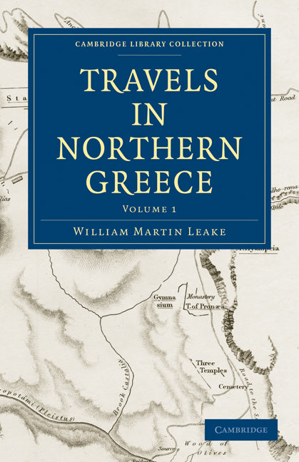 Travels in Northern Greece (Paperback / softback) 9781108020114