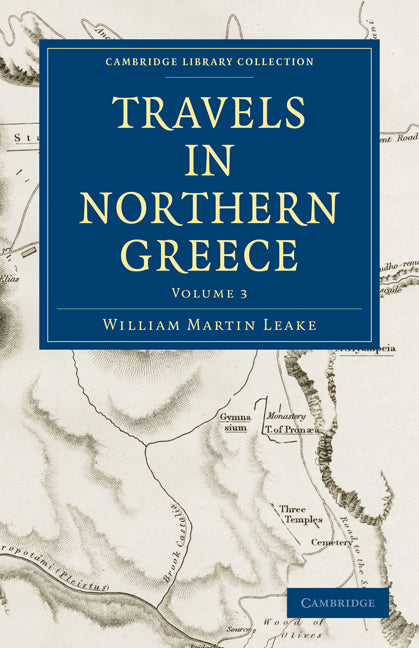 Travels in Northern Greece (Paperback / softback) 9781108020138