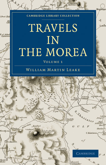 Travels in the Morea (Paperback / softback) 9781108020169