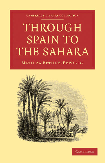 Through Spain to the Sahara (Paperback / softback) 9781108020688