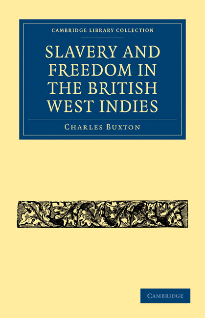 Slavery and Freedom in the British West Indies (Paperback / softback) 9781108020695