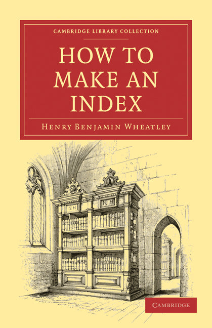 How to Make an Index (Paperback / softback) 9781108021500