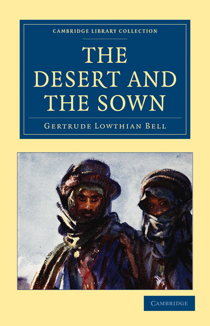 The Desert and the Sown (Paperback / softback) 9781108021593