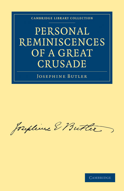 Personal Reminiscences of a Great Crusade (Paperback / softback) 9781108021982