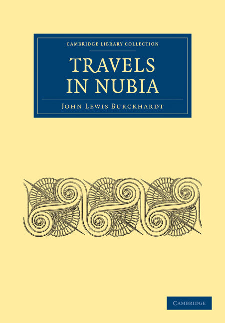 Travels in Nubia (Paperback / softback) 9781108022842