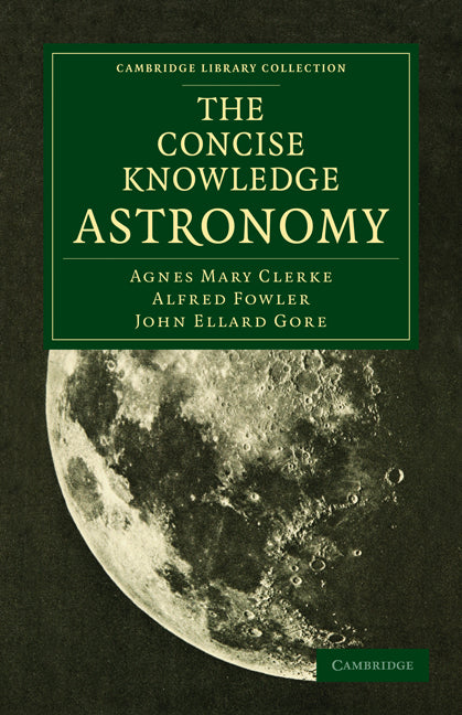 The Concise Knowledge Astronomy (Paperback / softback) 9781108023887