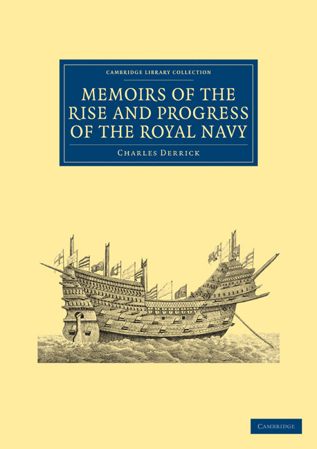 Memoirs of the Rise and Progress of the Royal Navy (Paperback / softback) 9781108023894