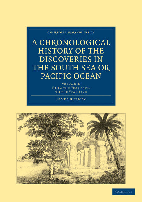 A Chronological History of the Discoveries in the South Sea or Pacific Ocean (Paperback / softback) 9781108024099