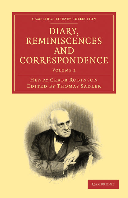 Diary, Reminiscences and Correspondence (Paperback / softback) 9781108024891